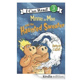 Minnie and Moo and the Haunted Sweater I Can Read Level 3 (I Can Read Book 3)   Kindle edition by Denys Cazet. Children Kindle eBooks @ .