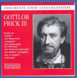 Gottlob Frick 3: Music