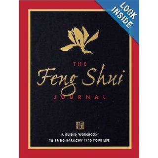 The Feng Shui Journal: A Guided Workbook To Bring Harmony Into Your Life (Guided Journals): Teresa Polanco, Chris Paschke: 9780880882408: Books