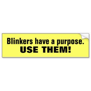 Use car blinkers statement bumpersticker bumper sticker