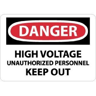 NMC D444A OSHA Sign, Legend "DANGER   HIGH VOLTAGE UNAUTHORIZED PERSONNEL KEEP OUT", 10" Length x 7" Height, 0.040 Aluminum, Black/Red on White: Industrial Warning Signs: Industrial & Scientific