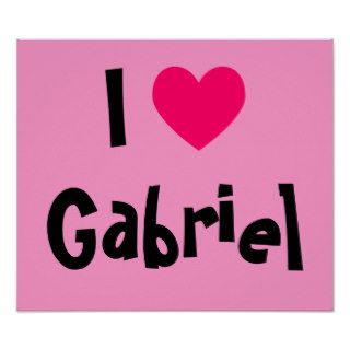 I Love Gabriel Posters