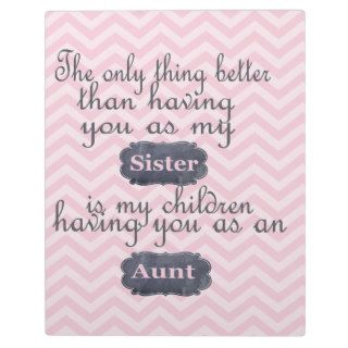 Personalized Gifts for Sister or Aunt Display Plaques