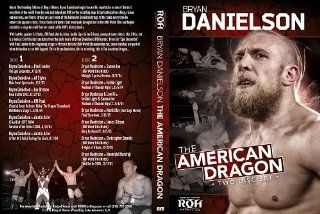 ROH Bryan Danielson: The American Dragon DVD: Daniel Bryan: Movies & TV