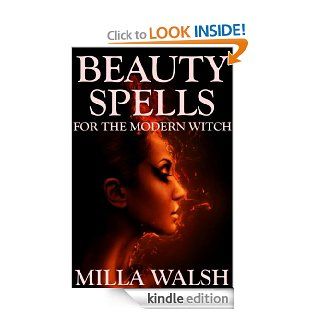 Beauty Spells for the Modern Witch eBook: Milla Walsh: Kindle Store