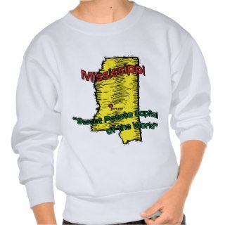 Mississippi Motto ~ Sweet Potato Capital of World Sweatshirts