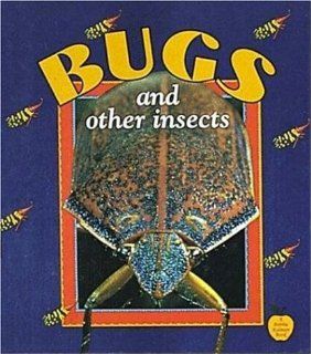 Bugs and Other Insects (Crabapples): Bobbie Kalman, Tammy Everts: 9780865057135: Books