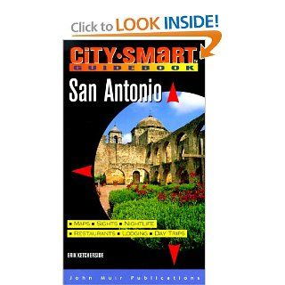 San Antonio (City Smart San Antonio): Erik Ketcherside: 9781562614898: Books