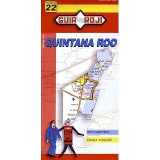 Quintana Roo State Map by Guia Roji Guia Roji 9789706213198 Books