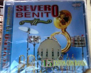 Severo Benito (15 Exitos Con Banda)480: Music