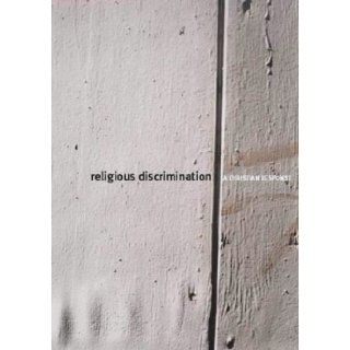 Religious Discrimination: A Christian Response: Churches Together in Britain and Ireland (CTBI): 9780851692593: Books