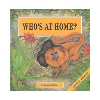 Who's at Home? (Lift the flap guessing game) Maggie Silver 9780718829315 Books