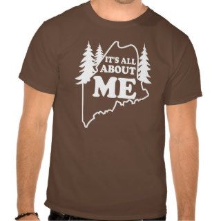 Maine   Its all about ME Tees