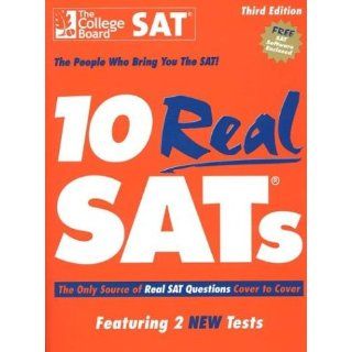 10 Real SATs, Third Edition: The College Board: 9780874477054: Books