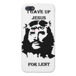 I gave up Jesus Case For iPhone 5