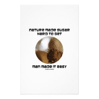 Nature Made Sugar Hard To Get Man Made It Easy Custom Stationery