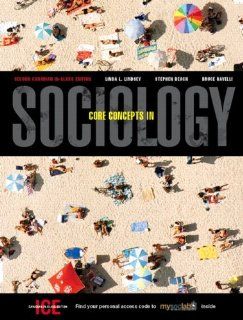 Core Concepts in Sociology, Second Canadian Edition with MySocLab (2nd Edition) (9780136127871): Linda L. Lindsey, Stephen Beach, Bruce Ravelli: Books