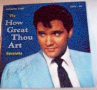 Elvis Presley THE HOW GREAT THOU ART SESSIONS, VOLUME TWO: Music