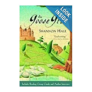 The Goose Girl: Shannon Hale: 9781435248342: Books