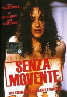 Senza Movente   IMPORT: ennio fantastichini, anita caprioli, luciano odorisio: Movies & TV