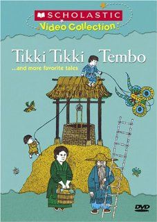 Tikki Tikki Temboand More Favorite Tales (Scholastic Video Collection): Tikki Tikki Tembo: Movies & TV