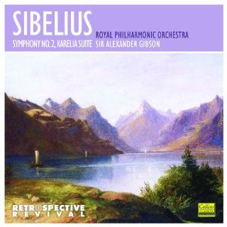 Sibelius: Symphony No.2 in D Major, Op. 43; Karelia Suite, Op. 11: Music