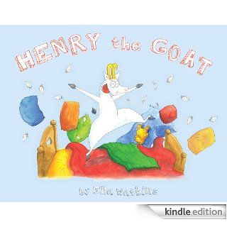 Henry the Goat   Kindle edition by Ella Watkins. Children Kindle eBooks @ .