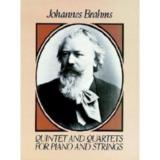 [ Quintet and Quartets for Piano and Strings[ QUINTET AND QUARTETS FOR PIANO AND STRINGS ] By Brahms, Johannes ( Author )Aug 01 1985 Paperback: Johannes Brahms: Books