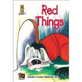 Red Things (9781576908112) Teacher Created Resources Staff, Teacher Created Materials Books