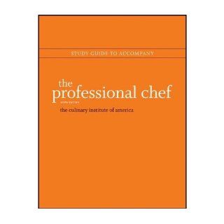The Professional Chef Study Guide (Paperback)   Common By (author) The Culinary Institute of America 0884134061225 Books