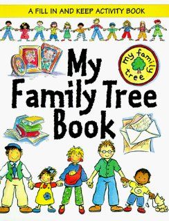 My First Family Tree Book: Catherine Bruzzone, Caroline Church: 9780824985462: Books
