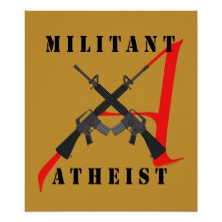 Militant Atheist Poster