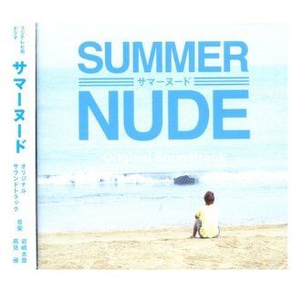O.S.T.   Fuji TV Kei Getsu9 Drama (Summer Nude) Original Soundtrack [Japan CD] PCCR 568: Music