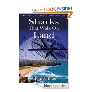 Sharks That Walk On Land eBook: Ron  Palmer: Kindle Store