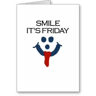 Smile It's Friday Greeting Cards