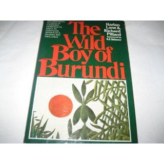 The Wild Boy of Burundi: A study of an outcast child: Harlan L Lane: 9780394412528: Books