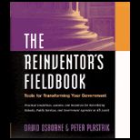 Reinventors Fieldbook  Tools for Transforming Your Government