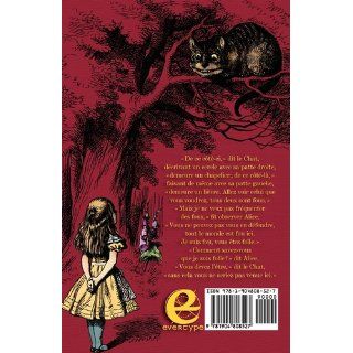 Les Aventures d'Alice au pays des merveilles (French Edition): Lewis Carroll, John Tenniel, Henri Bu: 9781904808527: Books