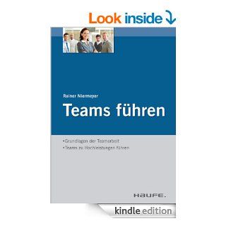 Teams Fhren (Haufe Praxisratgeber) (German Edition) eBook: Rainer Niermeyer: Kindle Store