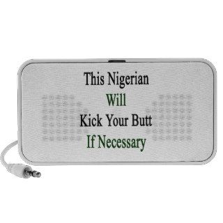 This Nigerian Will Kick Your Butt If Necessary Notebook Speakers