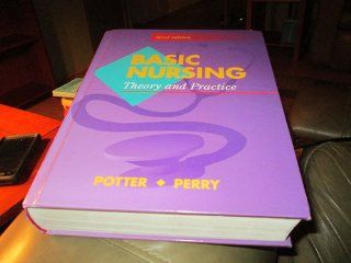 Basic Nursing: Theory and Practice (9780801678769): Patricia A. Potter, Anne Griffin Perry: Books