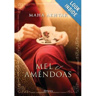 Mel e Amendoas   Miel Y Almendras (Em Portugues do Brasil): Maha Akhtar: 9788542201307: Books