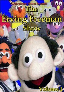 The Erving Freeman Show  Volume I: Trever Rook, Jim Holmquist, Trevin Rook: Movies & TV