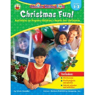 Christmas Fun!, Grades 1   3: Activities to Prepare Children's Hearts for Christmas: Linda Standke: 9781594410840: Books