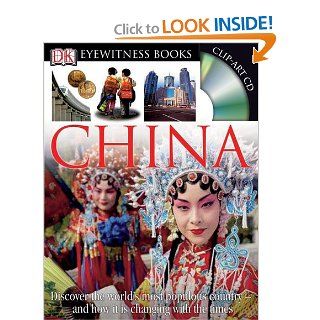 China (DK Eyewitness Books): Hugh Sebag Montefiore: 9780756629762: Books