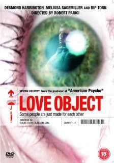 Love Object Desmond Harrington, Melissa Sagemiller, Udo Kier, Rip Torn, Robert Bagnell, Brad William Henke, John Cassini, Camille Guaty, Michael Pea, Edie Mirman, Lyle Kanouse, Ellen Greene, Robert Parigi, Alessandro Camon, Bruce Wayne Gillies, Chris Mil