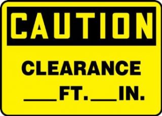Accuform Signs MECR631VA Aluminum Safety Sign, Legend "CAUTION CLEARANCE ___ FT. ___ IN.", 7" Length x 10" Width x 0.040" Thickness, Black on Yellow: Industrial Warning Signs: Industrial & Scientific