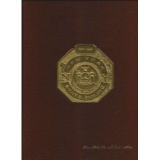 History of the New York State Police, 1917 1987: Pamela T Shelton: Books