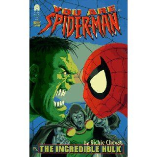 YOU ARE SPIDER MAN VS THE INCREDIBLE HULK (Spider Man Super Thriller): Chevat: 9780671007973: Books