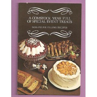 A Comstock Year Full of Special Event Treats with Non pie Pie Filling Recipes: N/A: Books